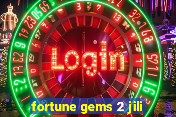 fortune gems 2 jili